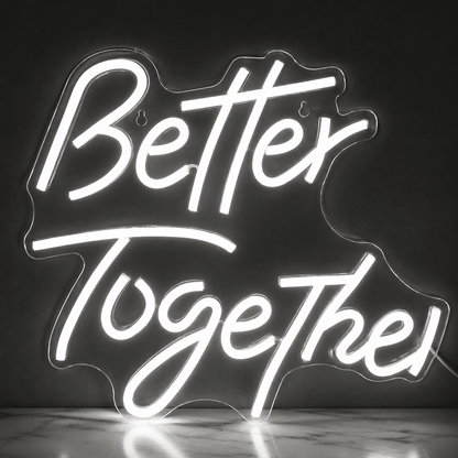 Better Together Decor Light LED Neon Sign - Shineneon