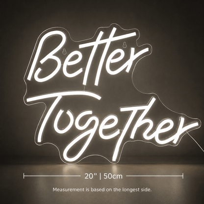 Better Together Decor Light LED Neon Sign Wall Neon Sign - Shineneon