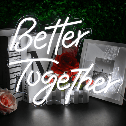 Better Together Decor Light LED Neon Sign Wall Neon Sign - Shineneon