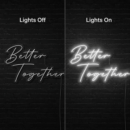 Better Together Dorm Room Decor LED Neon Sign Wall Neon Sign - Shineneon