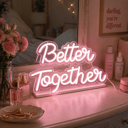 Better Together Handwritten LED Neon Sign Wall Neon Sign - 03 Real Lifestyle Scene