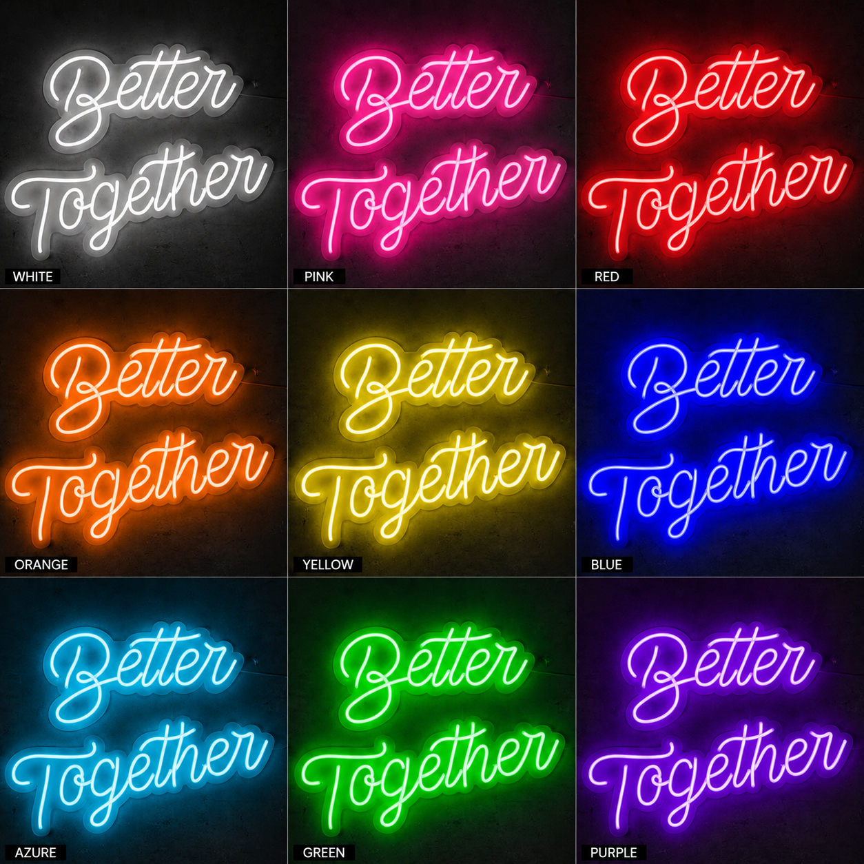 Better Together Handwritten Wall Decor LED Neon Sign - 05 Color Grid