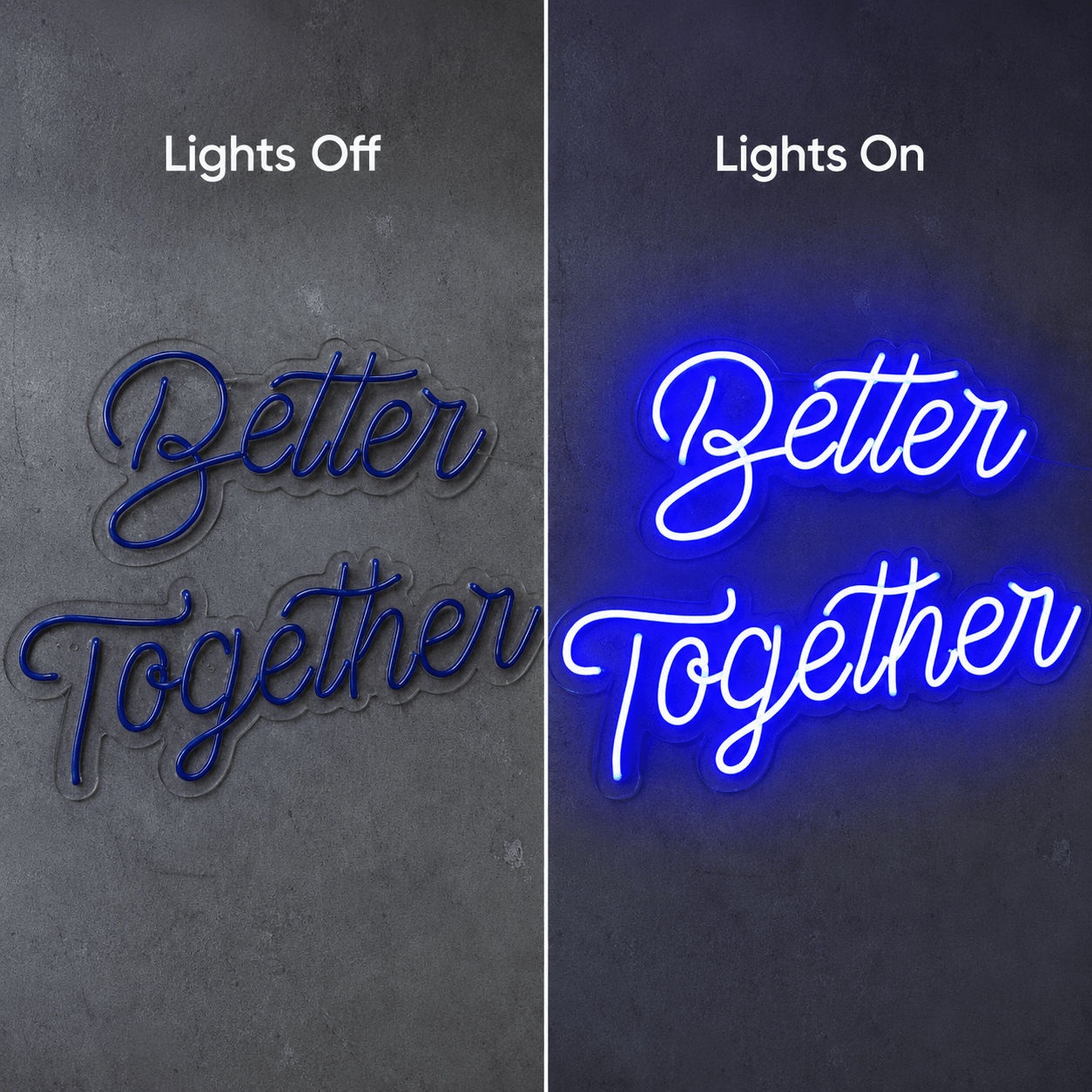 Better Together Handwritten Wall Decor LED Neon Sign - Shineneon
