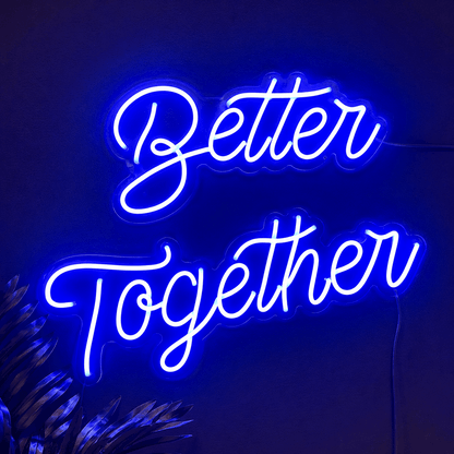 Better Together Handwritten Wall Decor LED Neon Sign Wall Neon Sign - Shineneon