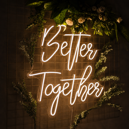 Better Together Handwritten Wall Light LED Neon Sign - 03 Real Lifestyle Scene