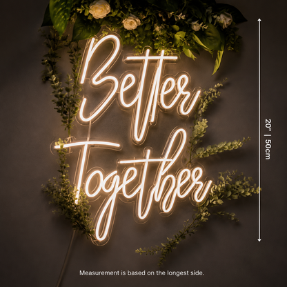 Better Together Handwritten Wall Light LED Neon Sign - 04 Size Image