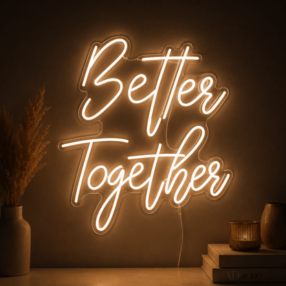 Better Together Handwritten Wall Light LED Neon Sign Wall Neon Sign - Shineneon