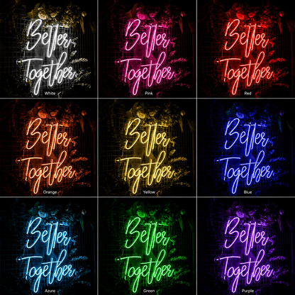 Better Together Handwritten Wall Light LED Neon Sign Wall Neon Sign - Shineneon