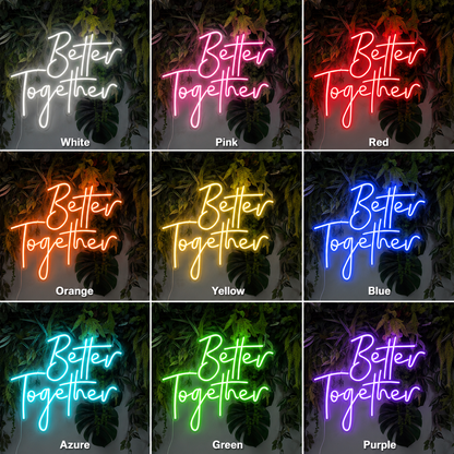 Better Together Home Wall Decor LED Neon Sign - Shineneon