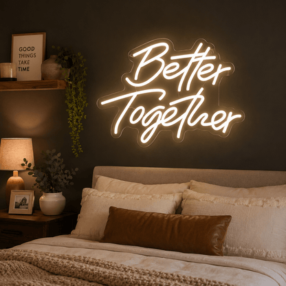 Better Together Home Wall Light LED Neon Sign - Shineneon