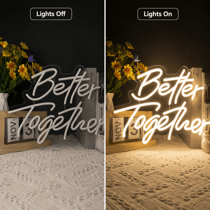 Better Together Home Wall Light LED Neon Sign - Shineneon