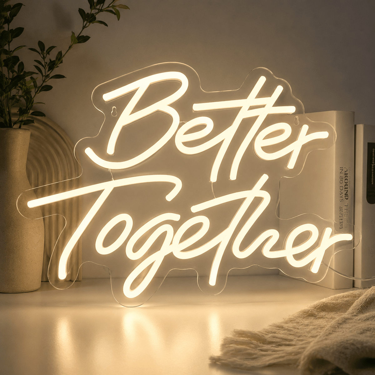 Better Together Home Wall Light LED Neon Sign - Shineneon