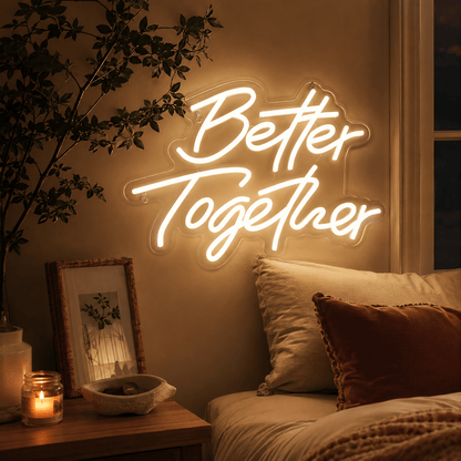 Better Together Home Wall Light LED Neon Sign Wall Neon Sign - Shineneon