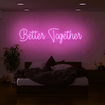 Better Together Led Neon Sign | Shineneon