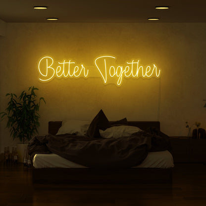 Better Together Led Neon Sign | Shineneon