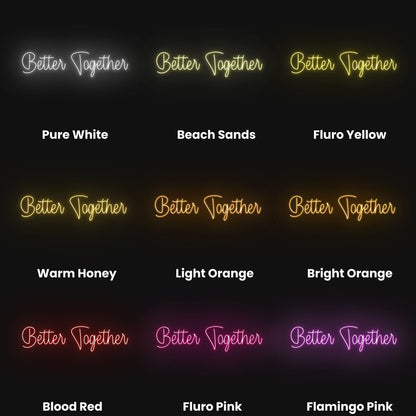 Better Together Led Neon Sign | Shineneon