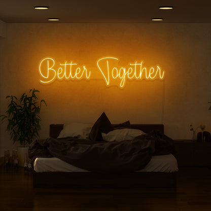 Better Together Led Neon Sign | Shineneon