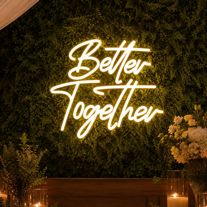 Better Together LED Neon Sign Bedroom Decor Wall Neon Sign - 03 Real Lifestyle Scene