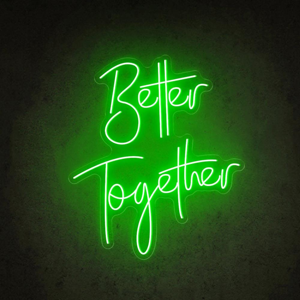 Better Together Led Neon Sign For Wedding Home Greenery Decor | Shineneon