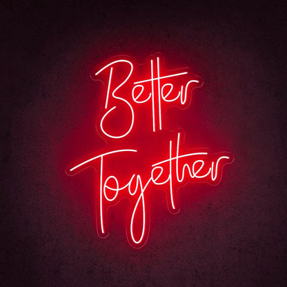 Better Together Led Neon Sign For Wedding Home Greenery Decor | Shineneon