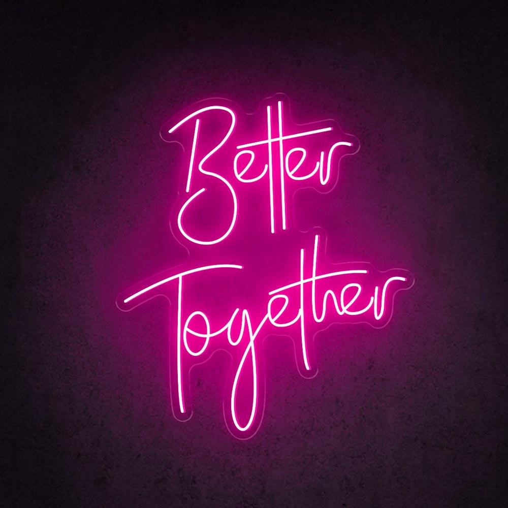 Better Together Led Neon Sign For Wedding Home Greenery Decor | Shineneon