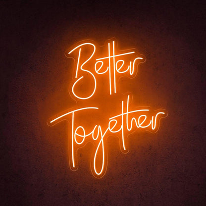 Better Together Led Neon Sign For Wedding Home Greenery Decor | Shineneon