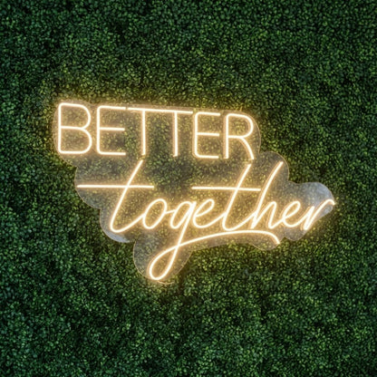 Better Together LED Neon Sign Home Art - Shineneon