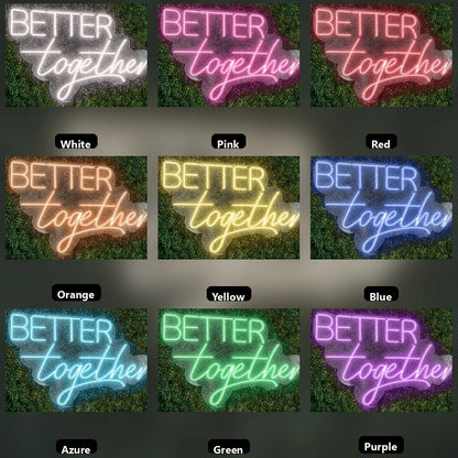Better Together LED Neon Sign Home Art - Shineneon