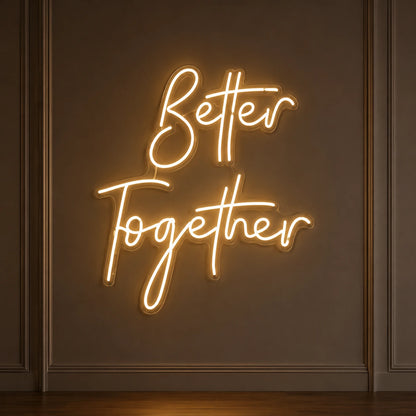 Better Together LED Neon Sign Home Decor Wall Decor - 04 Size Image