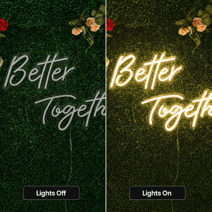 Better Together LED Neon Sign Home Decor Wall Neon Sign - Shineneon