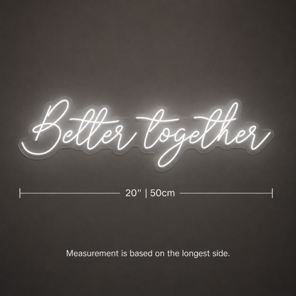 Better Together LED Neon Sign Home Wall Art - 04 Size Image