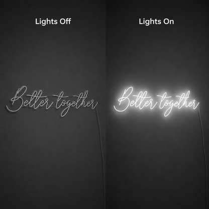 Better Together LED Neon Sign Home Wall Art - 06 Day Night Comparison