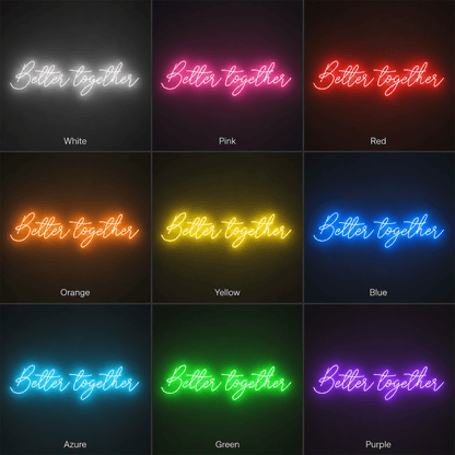 Better Together LED Neon Sign Home Wall Art - Shineneon