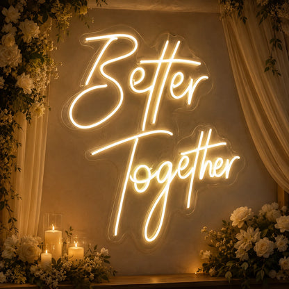 Better Together LED Neon Sign Home Wall Art Wall Decor - 03 Real Lifestyle Scene