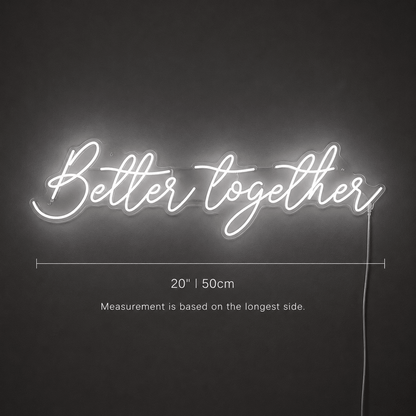 Better Together LED Neon Sign Home Wall Art Wall Neon Sign - Shineneon