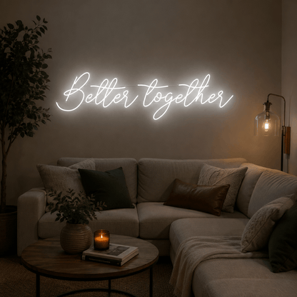 Better Together LED Neon Sign Home Wall Art Wall Neon Sign - Shineneon