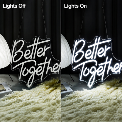 Better Together LED Neon Sign Living Room Decor - 06 Day Night Comparison