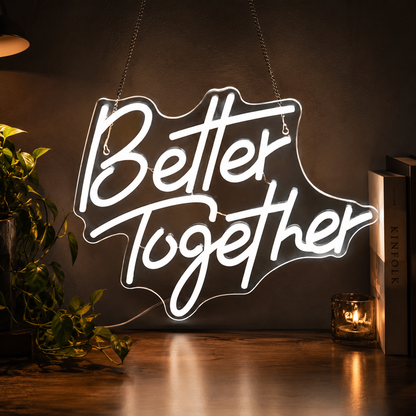 Better Together LED Neon Sign Living Room Decor Wall Neon Sign - 02 High-Converting Product Image