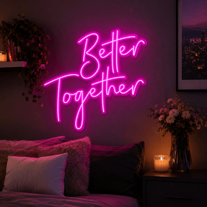 Better Together LED Neon Sign Wall Art Wall Neon Sign - Shineneon