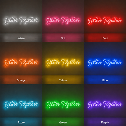 Better Together LED Neon Sign Wall Neon Sign - 05 Color Grid