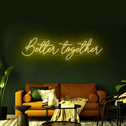 Better Together Led Neon Signs For Wedding - Shineneon