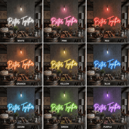Better Together Lettering Home Decor LED Neon Sign Wall Neon Sign - Shineneon