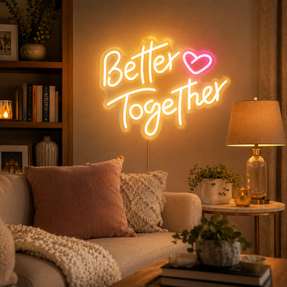 Better Together Living Room Decor LED Neon Sign - 03 Real Lifestyle Scene