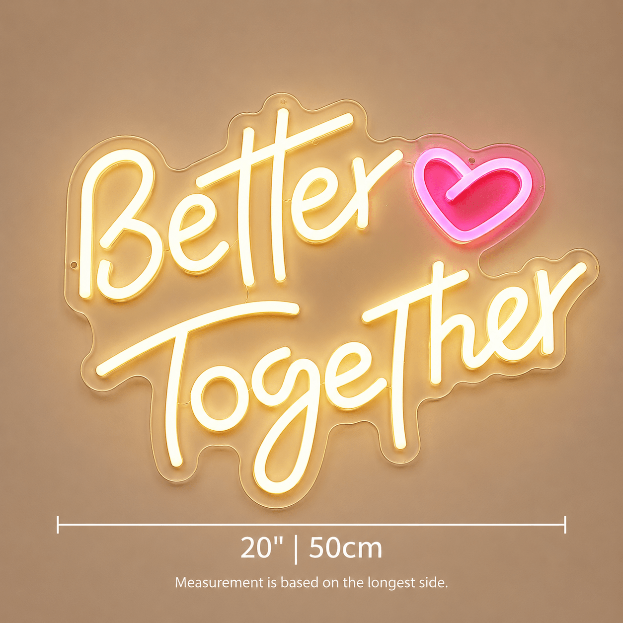 Better Together Living Room Decor LED Neon Sign - Shineneon