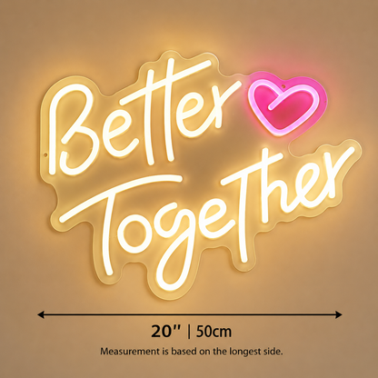 Better Together Living Room Decor LED Neon Sign Wall Neon Sign - 04 Size Image