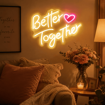 Better Together Living Room Decor LED Neon Sign Wall Neon Sign - Shineneon