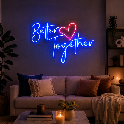 Better Together Living Room Wall Light LED Neon Sign - 03 Real Lifestyle Scene