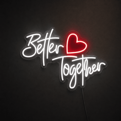 Better Together Minimal Wall Decor LED Neon Sign - Shineneon