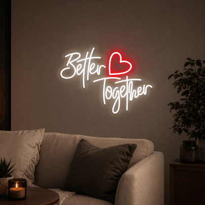 Better Together Minimal Wall Decor LED Neon Sign - Shineneon
