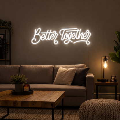 Better Together Modern Wall Decor LED Neon Sign - 03 Real Lifestyle Scene